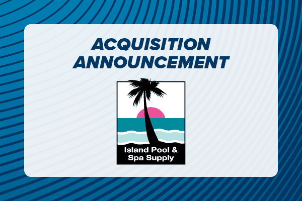 Heritage Pool Supply Group adds four locations to its growing platform with the acquisition of Island Pool & Spa Supply